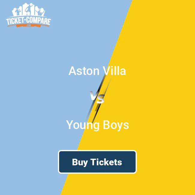 Aston Villa vs Young Boys Tickets | 2025/26 | Ticket-Compare.com