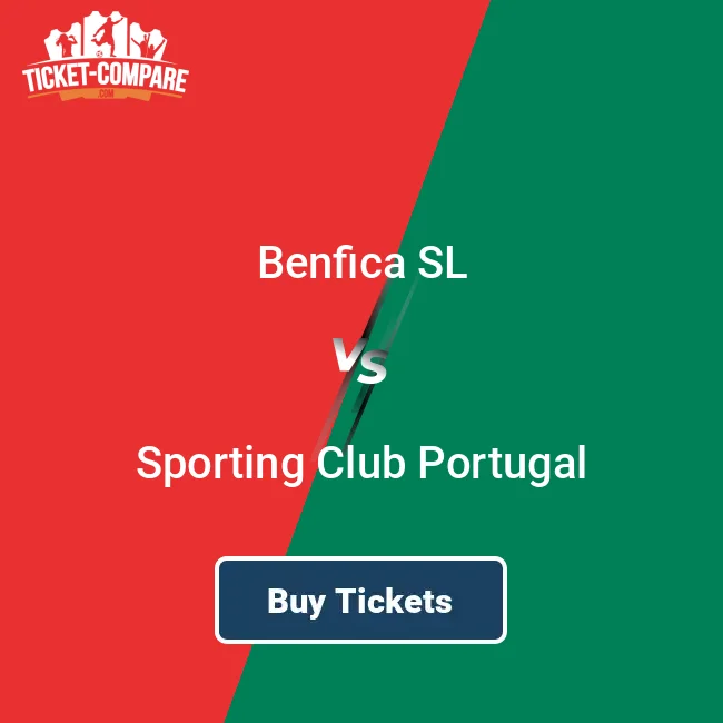 Benfica SL vs Sporting Club Portugal Tickets | 2026/27 | Ticket-Compare.com