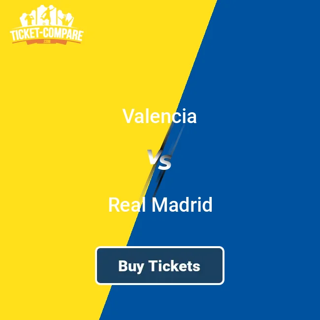Valencia vs Real Madrid