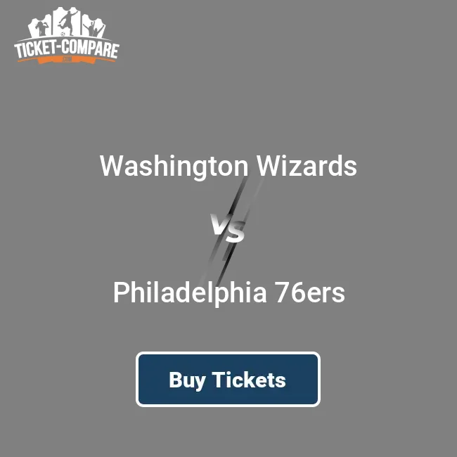 Philadelphia 76ers at Washington Wizards Tickets | Ticket-Compare.com